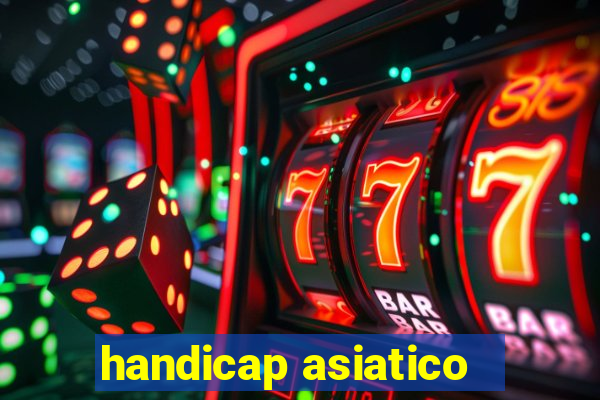 handicap asiatico - 3.5